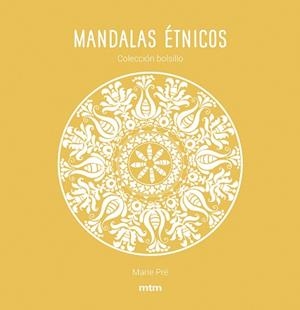 MANDALAS ÉTNICOS | 9788417165451 | PRÉ, MARIE | Llibreria Aqualata | Comprar libros en catalán y castellano online | Comprar libros Igualada