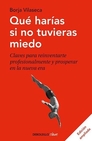 QUÉ HARÍAS SI NO TUVIERAS MIEDO | 9788466355162 | VILASECA, BORJA | Llibreria Aqualata | Comprar libros en catalán y castellano online | Comprar libros Igualada