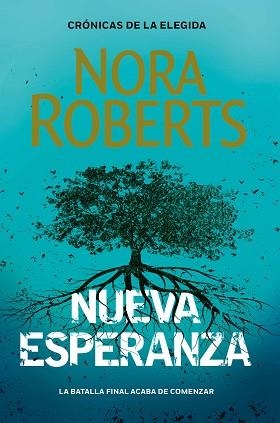 NUEVA ESPERANZA (CRÓNICAS DE LA ELEGIDA 3) | 9788401024122 | ROBERTS, NORA | Llibreria Aqualata | Comprar llibres en català i castellà online | Comprar llibres Igualada