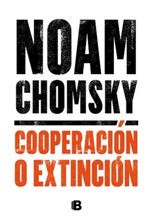 COOPERACIÓN O EXTINCIÓN | 9788466667920 | CHOMSKY, NOAM | Llibreria Aqualata | Comprar llibres en català i castellà online | Comprar llibres Igualada