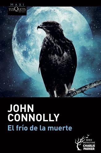 FRÍO DE LA MUERTE, EL | 9788490668498 | CONNOLLY, JOHN | Llibreria Aqualata | Comprar libros en catalán y castellano online | Comprar libros Igualada