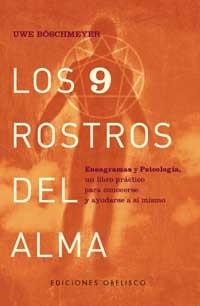 9 ROSTROS DEL ALMA, LOS. ENEAGRAMA Y PSICOLOGIA | 9788497770125 | BOSCHMEYER, UWE | Llibreria Aqualata | Comprar llibres en català i castellà online | Comprar llibres Igualada