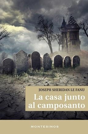 CASA JUNTO AL CAMPOSANTO, LA | 9788416288755 | SHERIDAN LE FANU, JOSEPH | Llibreria Aqualata | Comprar libros en catalán y castellano online | Comprar libros Igualada