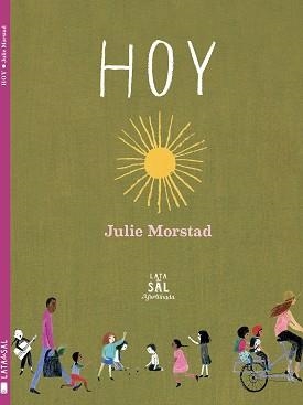 HOY | 9788494918247 | MORSTAD, JULIE | Llibreria Aqualata | Comprar libros en catalán y castellano online | Comprar libros Igualada