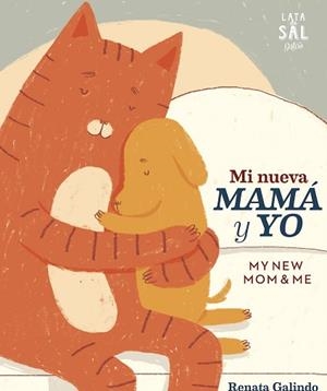 MI NUEVA MAMÁ Y YO | 9788494665080 | GALINDO, RENATA | Llibreria Aqualata | Comprar libros en catalán y castellano online | Comprar libros Igualada