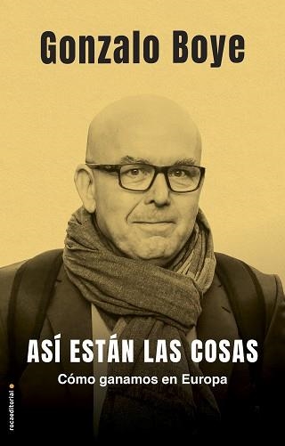 ASÍ ESTÁN LAS COSAS | 9788417805777 | BOYE, GONZALO | Llibreria Aqualata | Comprar libros en catalán y castellano online | Comprar libros Igualada