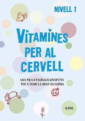 VITAMINES PER AL CERVELL 1 | 9788424669065 | VARIS AUTORS | Llibreria Aqualata | Comprar llibres en català i castellà online | Comprar llibres Igualada