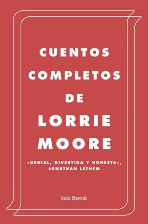 CUENTOS COMPLETOS (LORRIE MOORE) | 9788432236945 | MOORE, LORRIE | Llibreria Aqualata | Comprar libros en catalán y castellano online | Comprar libros Igualada
