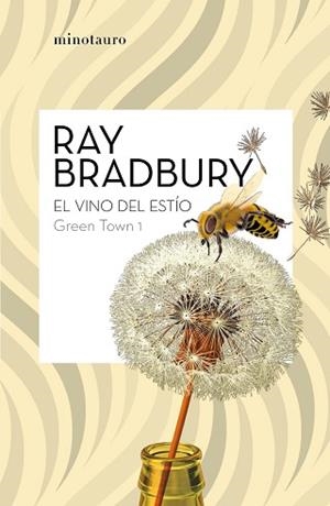 GREEN TOWN 1: EL VINO DEL ESTÍO | 9788445007464 | BRADBURY, RAY | Llibreria Aqualata | Comprar llibres en català i castellà online | Comprar llibres Igualada