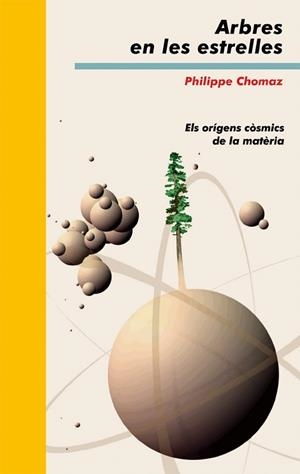 ARBRES EN LES ESTRELLES (SENSE FORNTERES 14) | 9788476608227 | CHOMAZ, PHILIPPE | Llibreria Aqualata | Comprar llibres en català i castellà online | Comprar llibres Igualada