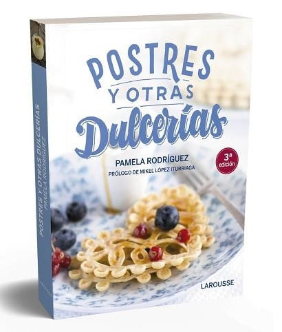 POSTRES Y OTRAS DULCERÍAS | 9788418100123 | RODRÍGUEZ RODRÍGUEZ, PAMELA | Llibreria Aqualata | Comprar libros en catalán y castellano online | Comprar libros Igualada