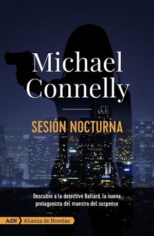 SESIÓN NOCTURNA | 9788413620282 | CONNELLY, MICHAEL | Llibreria Aqualata | Comprar llibres en català i castellà online | Comprar llibres Igualada