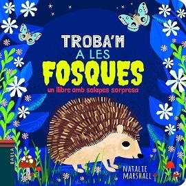 A LES FOSQUES | 9788447940790 | MARSHALL, NATALIE | Llibreria Aqualata | Comprar libros en catalán y castellano online | Comprar libros Igualada