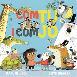 COM TU I COM JO | 9788447940257 | NEWSON, KARL | Llibreria Aqualata | Comprar libros en catalán y castellano online | Comprar libros Igualada