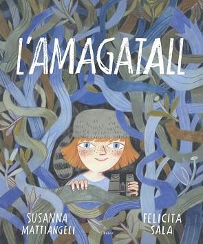 AMAGATALL, L' | 9788447940776 | MATTIANGELI, SUSANNA | Llibreria Aqualata | Comprar llibres en català i castellà online | Comprar llibres Igualada