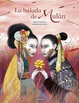 BALADA DE MULÁN, LA | 9788414025000 | RODRÍGUEZ, MÓNICA | Llibreria Aqualata | Comprar libros en catalán y castellano online | Comprar libros Igualada