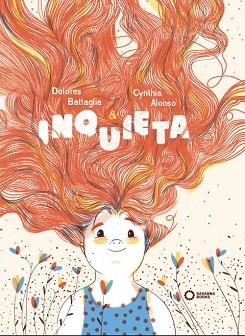 INQUIETA | 9788494965487 | ALONSO, CYNTHIA / BATTAGLIA, DOLORES | Llibreria Aqualata | Comprar libros en catalán y castellano online | Comprar libros Igualada