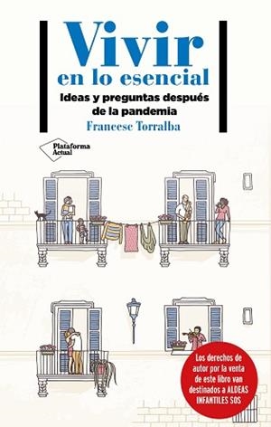 VIVIR EN LO ESENCIAL | 9788418285233 | TORRALBA, FRANCESC | Llibreria Aqualata | Comprar llibres en català i castellà online | Comprar llibres Igualada