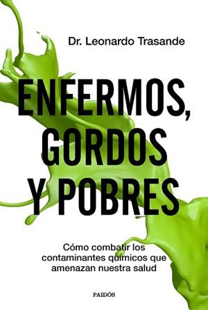 ENFERMOS, GORDOS Y POBRES | 9788449336966 | TRASANDE, LEONARDO | Llibreria Aqualata | Comprar libros en catalán y castellano online | Comprar libros Igualada