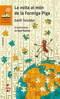 VOLTA AL MON DE LA FORMIGA PIGA, LA (VVT 120) | 9788466144254 | TEIXIDOR, EMILI | Llibreria Aqualata | Comprar libros en catalán y castellano online | Comprar libros Igualada