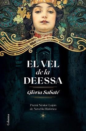 VEL DE LA DEESA, EL | 9788466426671 | SABATÉ, GLÒRIA | Llibreria Aqualata | Comprar libros en catalán y castellano online | Comprar libros Igualada