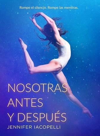 NOSOTRAS ANTES Y DESPUÉS | 9788424666163 | IACOPELLI, JENNIFER | Llibreria Aqualata | Comprar libros en catalán y castellano online | Comprar libros Igualada