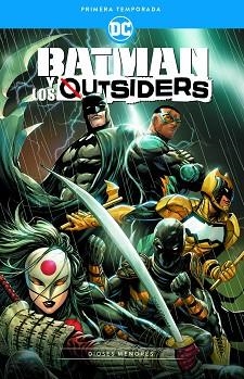 BATMAN Y LOS OUTSIDERS: PRIMERA TEMPORADA - DIOSES MENORES | 9788418225789 | HILL, BRYAN / SOY, DEXTER | Llibreria Aqualata | Comprar libros en catalán y castellano online | Comprar libros Igualada