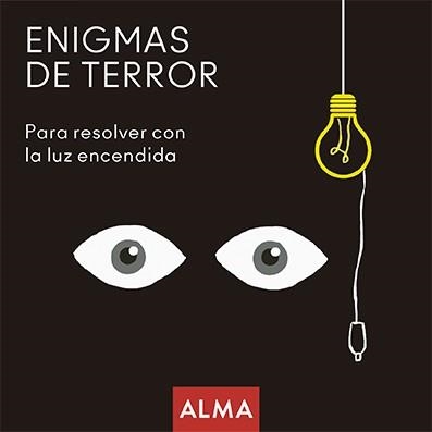 ENIGMAS DE TERROR PARA RESOLVER CON LA LUZ ENCENDIDA | 9788418008221 | HATERO, JOSE ANTONIO | Llibreria Aqualata | Comprar libros en catalán y castellano online | Comprar libros Igualada