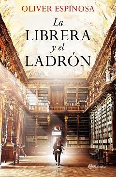 LIBRERA Y EL LADRÓN, LA | 9788408227847 | ESPINOSA, OLIVER | Llibreria Aqualata | Comprar libros en catalán y castellano online | Comprar libros Igualada