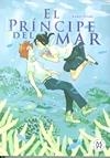 PRINCIPE DEL MAR EL | 9788494565700 | KAORI OZAKI | Llibreria Aqualata | Comprar libros en catalán y castellano online | Comprar libros Igualada