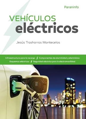 VEHÍCULOS ELÉCTRICOS | 9788428343039 | TRASHORRAS MONTECELOS, JESÚS | Llibreria Aqualata | Comprar libros en catalán y castellano online | Comprar libros Igualada