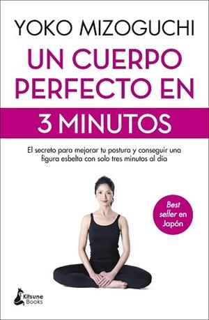 UN CUERPO PERFECTO EN 3 MINUTOS | 9788416788774 | MIZOGUCHI, YOKO | Llibreria Aqualata | Comprar llibres en català i castellà online | Comprar llibres Igualada