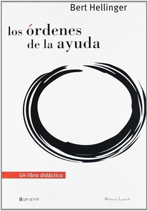 ÓRDENES DE LA AYUDA, LOS | 9789871522156 | HELLINGER , BERT | Llibreria Aqualata | Comprar libros en catalán y castellano online | Comprar libros Igualada
