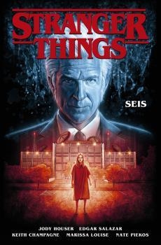 STRANGER THINGS 2. SEIS | 9788467940398 | JODY HOUSER-STEFANO MARTINO-KEITH CHAMPAGNE Y | Llibreria Aqualata | Comprar libros en catalán y castellano online | Comprar libros Igualada