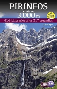 PIRINEOS. GUÍA DE LOS 3000 METROS | 9788482167442 | ALEJOS, LUIS | Llibreria Aqualata | Comprar libros en catalán y castellano online | Comprar libros Igualada