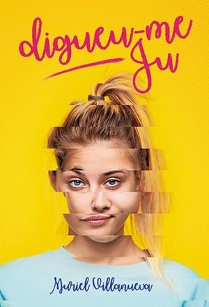 DIGUEU-ME JU | 9788424667436 | VILLANUEVA, MURIEL | Llibreria Aqualata | Comprar llibres en català i castellà online | Comprar llibres Igualada