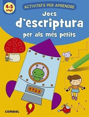 JOCS D`ESCRIPTURA PER ALS MES PETITS 4-5 ANYS | 9788491017110 | AA.VV | Llibreria Aqualata | Comprar libros en catalán y castellano online | Comprar libros Igualada
