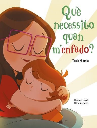 QUÉ NECESSITO QUAN M'ENFADO? | 9788448855468 | GARCÍA, TANIA / APARICIO, NÚRIA | Llibreria Aqualata | Comprar libros en catalán y castellano online | Comprar libros Igualada