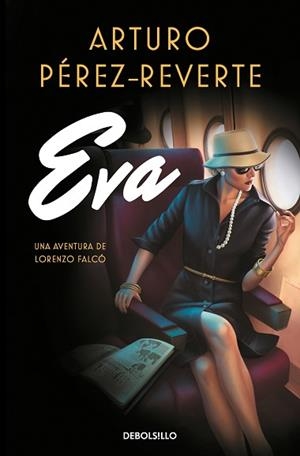 EVA (SERIE FALCÓ) | 9788466351034 | PÉREZ-REVERTE, ARTURO | Llibreria Aqualata | Comprar llibres en català i castellà online | Comprar llibres Igualada