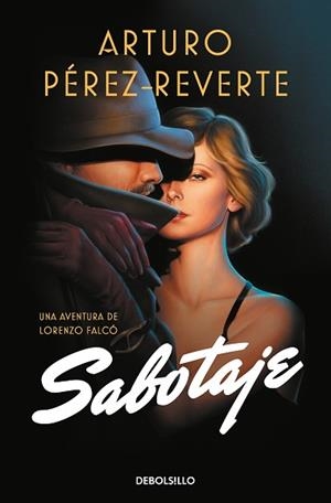 SABOTAJE (SERIE FALCÓ) | 9788466351041 | PÉREZ-REVERTE, ARTURO | Llibreria Aqualata | Comprar llibres en català i castellà online | Comprar llibres Igualada