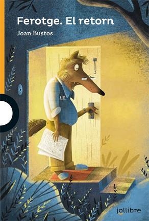 FEROTGE. EL RETORN | 9788416661831 | BUSTOS, JOAN | Llibreria Aqualata | Comprar libros en catalán y castellano online | Comprar libros Igualada