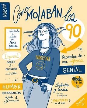 CÓMO MOLABAN LOS 90 | 9788417858803 | GRIMAL, ANNA | Llibreria Aqualata | Comprar libros en catalán y castellano online | Comprar libros Igualada