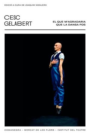 QUE M’AGRADARIA QUE LA DANSA FOS, EL | 9788418022418 | GELABERT, CESC | Llibreria Aqualata | Comprar libros en catalán y castellano online | Comprar libros Igualada
