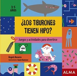 LOS TIBURONES TIENEN HIPO? | 9788418008320 | NAVARRO, ÀNGELS | Llibreria Aqualata | Comprar libros en catalán y castellano online | Comprar libros Igualada