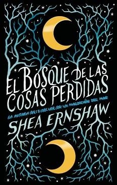 BOSQUE DE LAS COSAS PERDIDAS, EL | 9788492918867 | ERNSHAW, SHEA | Llibreria Aqualata | Comprar llibres en català i castellà online | Comprar llibres Igualada