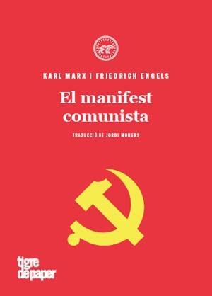 MANIFEST COMUNISTA, EL | 9788416855810 | ENGELS, FRIEDRICH / MARX, KARL | Llibreria Aqualata | Comprar libros en catalán y castellano online | Comprar libros Igualada