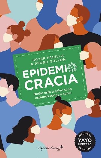 EPIDEMIOCRACIA | 9788412197945 | GULLÓN TOSÍO, PEDRO / PADILLA, JAVIER | Llibreria Aqualata | Comprar libros en catalán y castellano online | Comprar libros Igualada