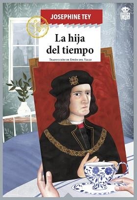 HIJA DEL TIEMPO, LA | 9788416537631 | TEY, JOSEPHINE | Llibreria Aqualata | Comprar libros en catalán y castellano online | Comprar libros Igualada