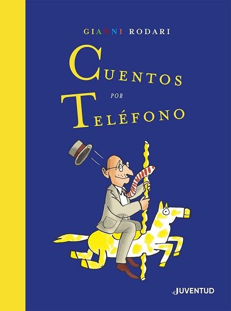 CUENTOS POR TELÉFONO. EDICIÓN ESPECIAL | 9788426146632 | RODARI, GIANNI | Llibreria Aqualata | Comprar libros en catalán y castellano online | Comprar libros Igualada