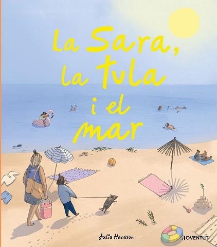 SARA, LA TULA I EL MAR, LA | 9788426146724 | HANSSON, JULIA | Llibreria Aqualata | Comprar llibres en català i castellà online | Comprar llibres Igualada